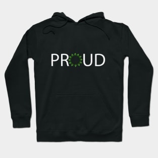 Proud feeling proud typographic artwork Hoodie